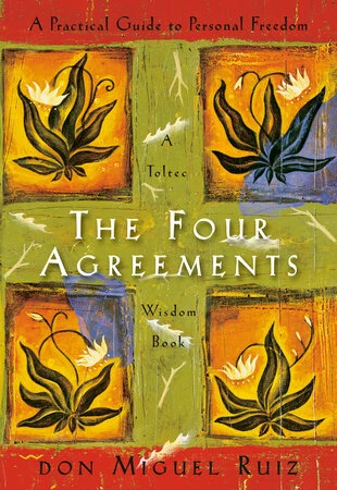 Обложка книги The Four Agreements, Don Miguel Ruiz with Janet Mills