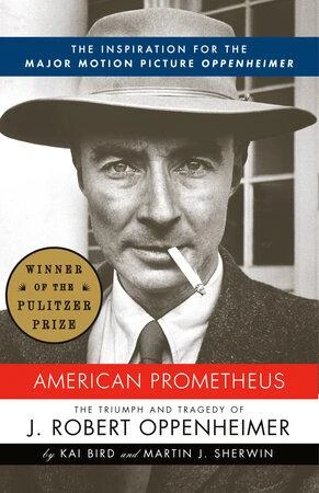 Обложка книги American Prometheus, Kai Bird and Martin J. Sherwin