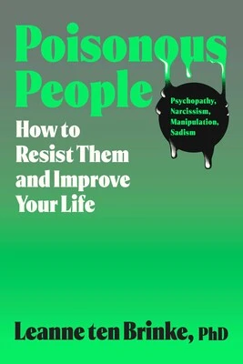Обложка книги Poisonous People, Leanne ten Brinke