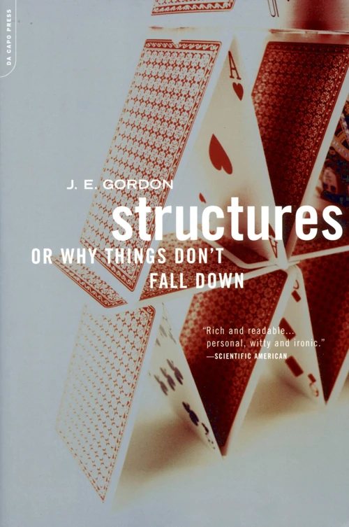 Настоящая обложка Structures: Or Why Things Don't Fall Down, J. E. Gordon, английское издание, ISBN 9780306812835